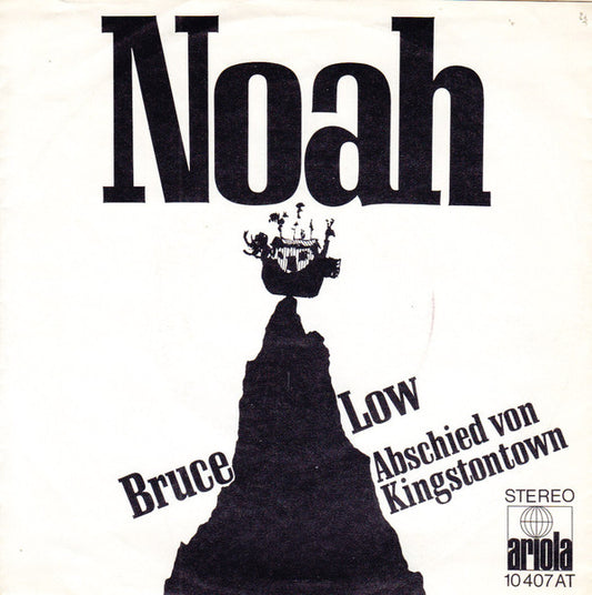 Bruce Low : Noah (7",Single,45 RPM)