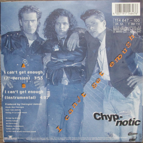 Chyp-Notic : I Can't Get Enough (7",Single,45 RPM)