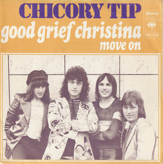 Chicory Tip : Good Grief Christina (7",45 RPM,Single,Stereo)