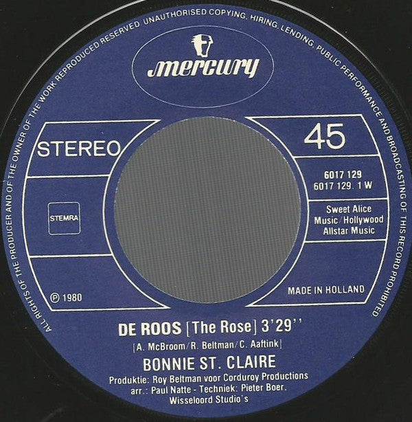 Bonnie St. Claire : De Roos (7",45 RPM,Single,Stereo)