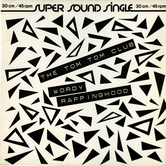 Tom Tom Club : Wordy Rappinghood (12",45 RPM,Single)