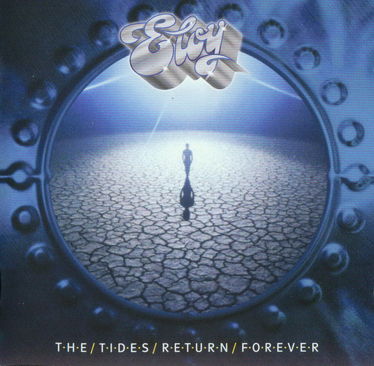 Eloy : The Tides Return Forever (Album,Reissue,Remastered)