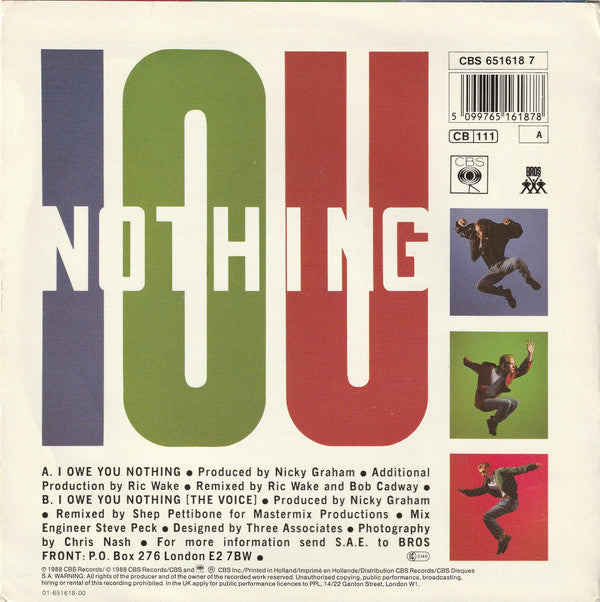 Bros : I Owe You Nothing (7",45 RPM,Single,Stereo)