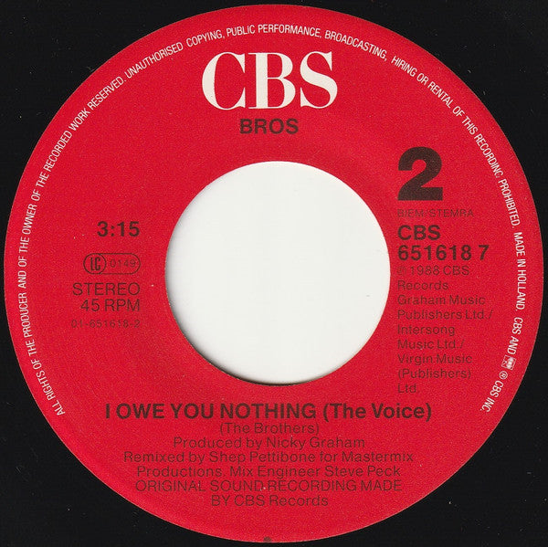 Bros : I Owe You Nothing (7",45 RPM,Single,Stereo)
