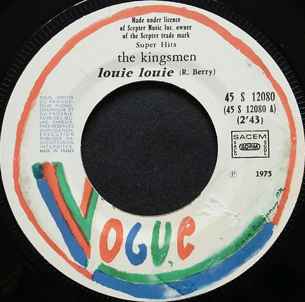 Kingsmen, The : Louie Louie (7")