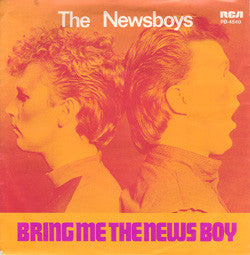Newsboys, The : Bring Me The News Boy (7",Single)