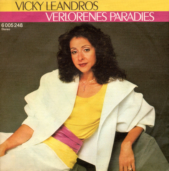 Vicky Leandros : Verlorenes Paradies (7",45 RPM,Single,Stereo)
