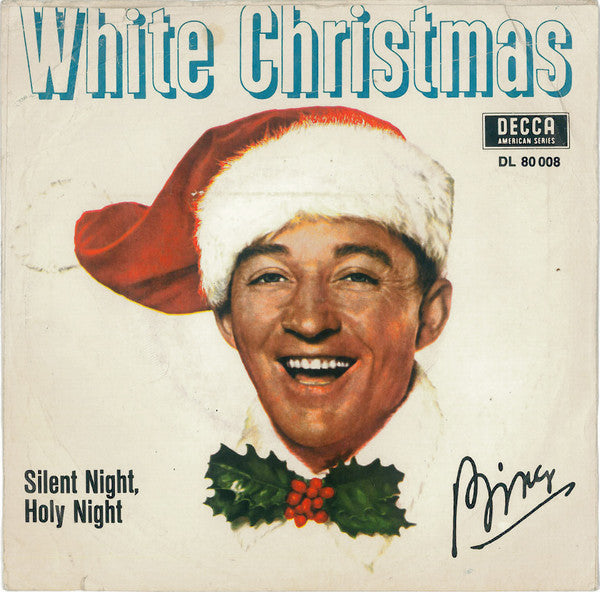 Bing Crosby : White Christmas (7",45 RPM,Single,Reissue)