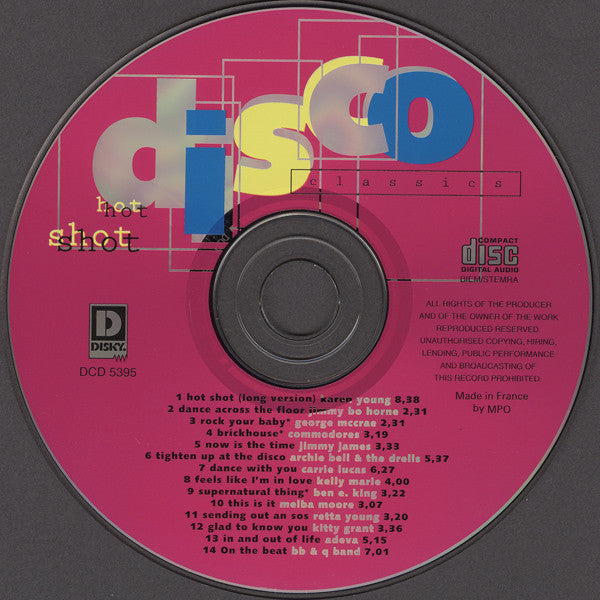 Various : Disco Classics - Hot Shot (Compilation)