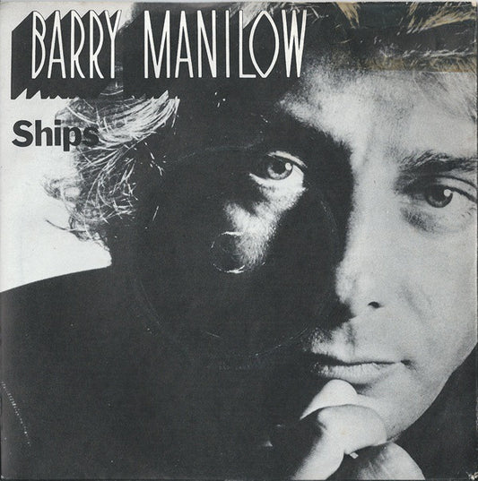 Barry Manilow : Ships (7",45 RPM,Single)