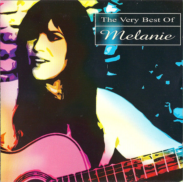 Melanie (2) : The Very Best Of Melanie (Compilation,Reissue)