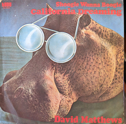 Dave Matthews (3) : Shoogie Wanna Boogie (7",Single)