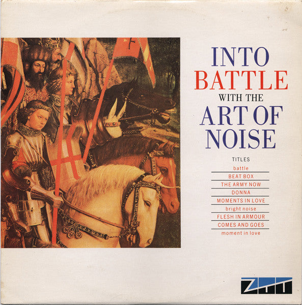Art Of Noise, The : Into Battle With The Art Of Noise (12",45 RPM,EP,Stereo)