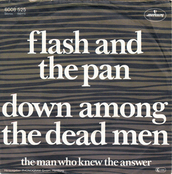 Flash & The Pan : Down Among The Dead Men (7",Single,45 RPM)