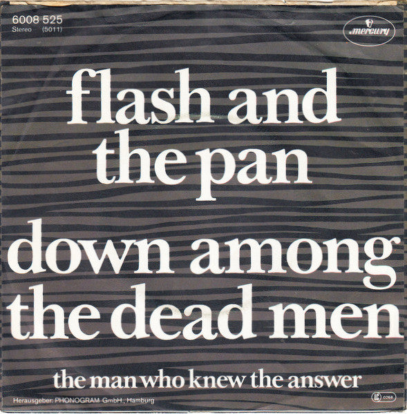 Flash & The Pan : Down Among The Dead Men (7",Single,45 RPM)