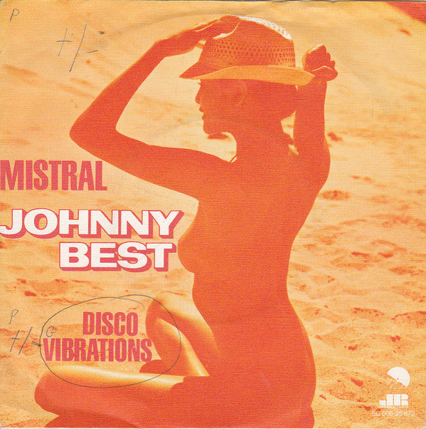 Johnny Best : Mistral (7",45 RPM)