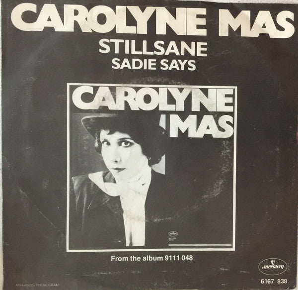 Carolyne Mas : Stillsane (7",45 RPM,Single)