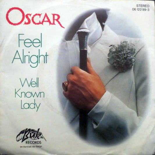 Oscar (43) : Feel Alright / Well Known Lady (7",45 RPM,Single)