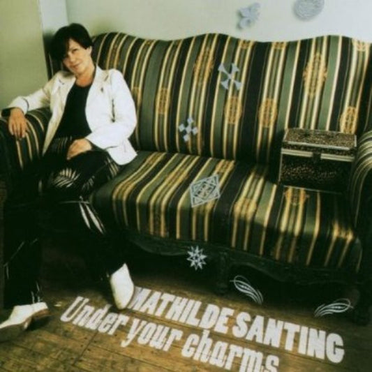 Mathilde Santing And New Traditions, The : Under Your Charms ()
