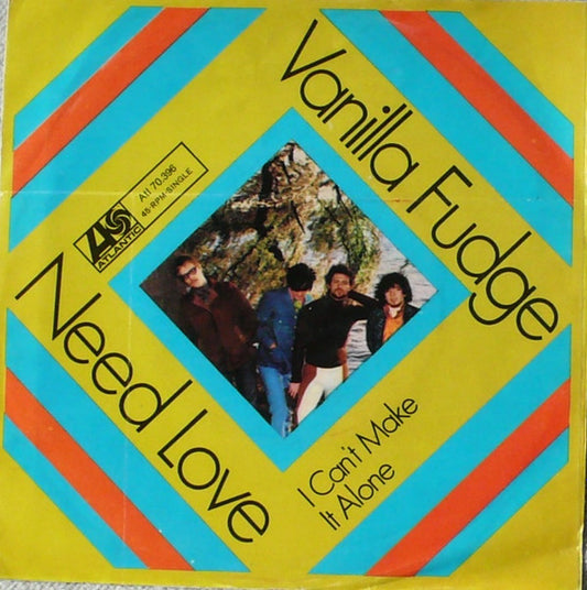 Vanilla Fudge : Need Love (7",Single,45 RPM,Mono)
