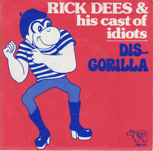 Rick Dees & His Cast Of Idiots : Dis-Gorilla (7",45 RPM,Single,Stereo)
