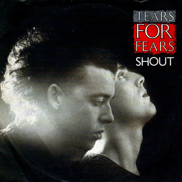 Tears For Fears : Shout (7",45 RPM,EP,Single)