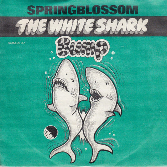 Springblossom : The White Shark / Bump (7",45 RPM,Single)