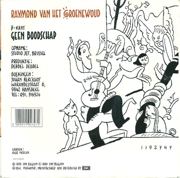 Raymond van het Groenewoud : Ik Ben De Man (7",Single)