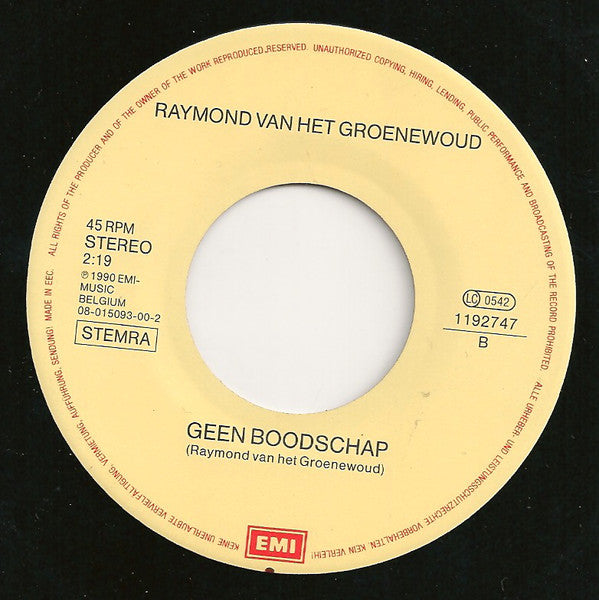 Raymond van het Groenewoud : Ik Ben De Man (7",Single)