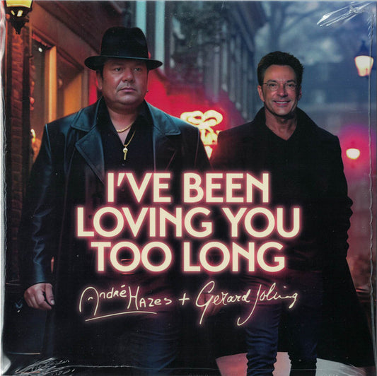 André Hazes + Gerard Joling : I've Been Loving You Too Long (7",45 RPM,Single)