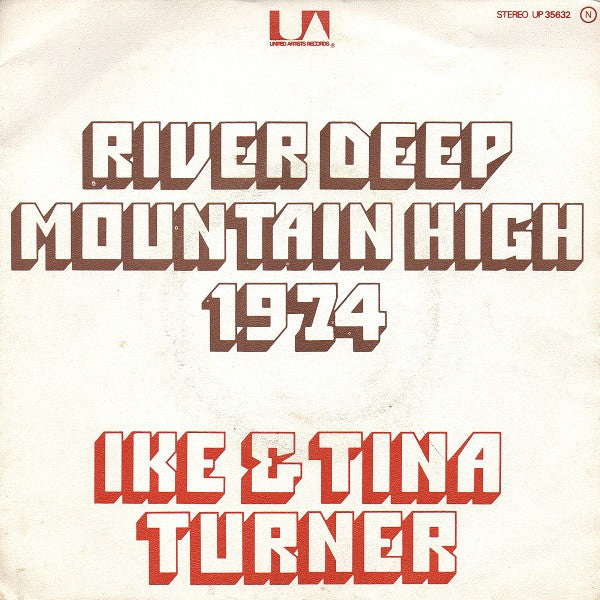 Ike & Tina Turner : River Deep Mountain High 1974 (7",45 RPM,Single)