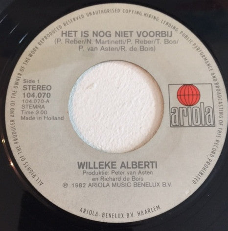 Willeke Alberti : Het Is Nog Niet Voorbij / Tanja (7",45 RPM,Single,Stereo)