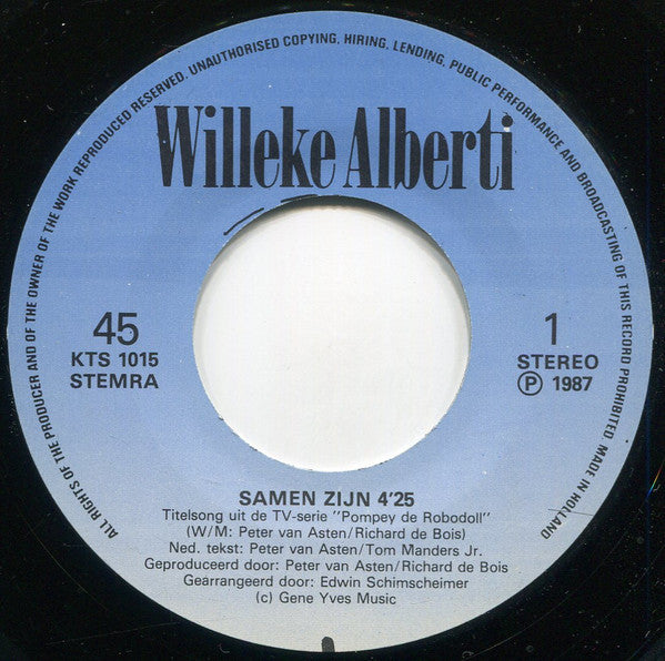 Willeke Alberti : Samen Zijn (Titelsong Uit De TV-Serie: Pompy De Robodoll) (7",45 RPM,Single)