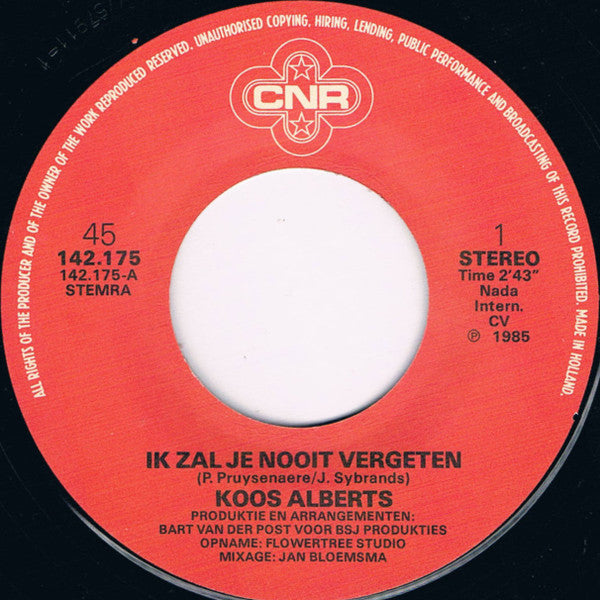 Koos Alberts : Ik Zal Je Nooit Vergeten (7",45 RPM,Single)