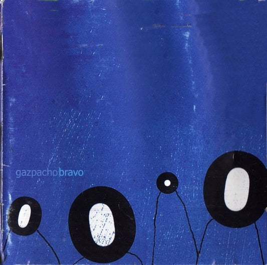 Gazpacho (2) : Bravo (Album)