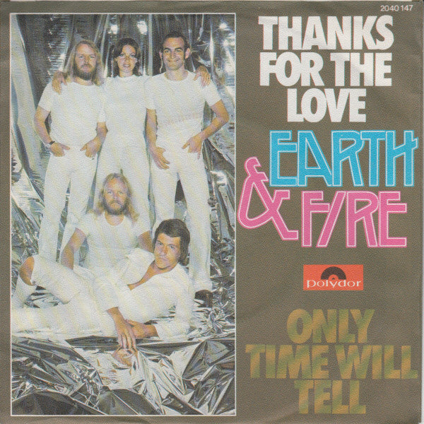 Earth And Fire : Thanks For The Love (7",45 RPM,Single)