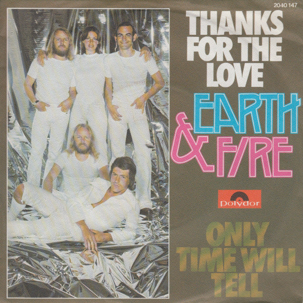 Earth And Fire : Thanks For The Love (7",45 RPM,Single)
