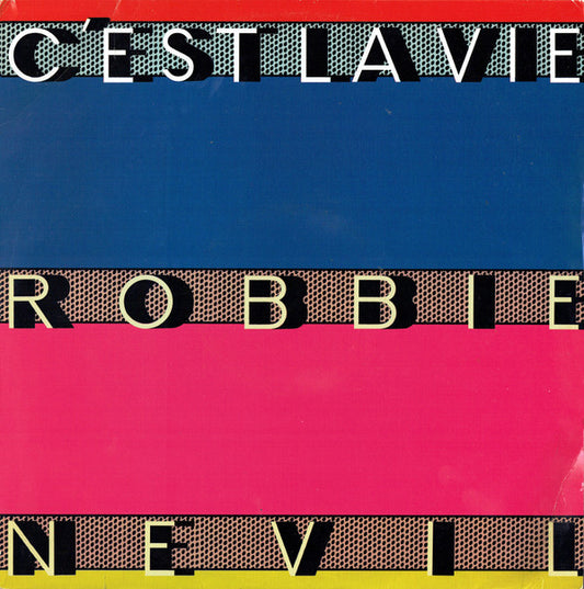 Robbie Nevil : C'Est La Vie (12",45 RPM)