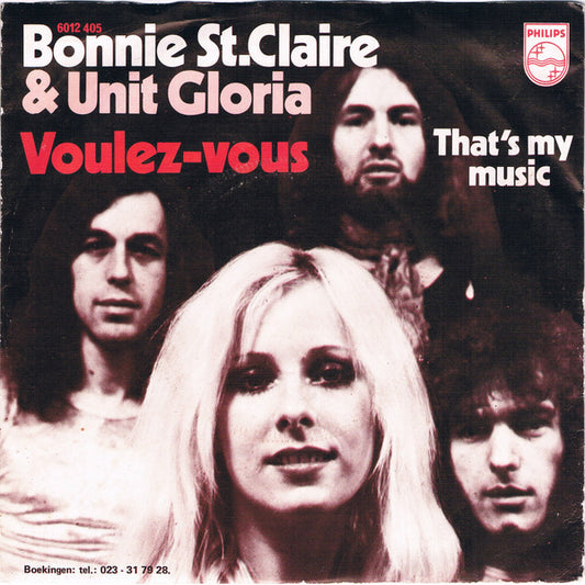 Bonnie St. Claire & Unit Gloria : Voulez-vous (7",Single,45 RPM)
