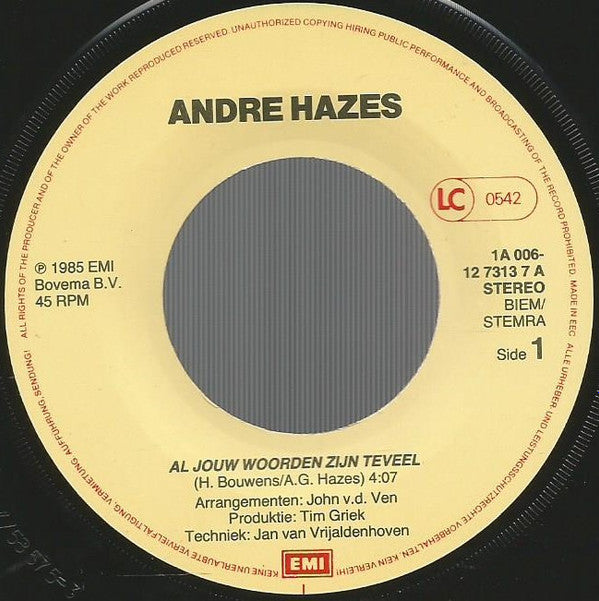 André Hazes : Al Jouw Woorden Zijn Te Veel (7",45 RPM,Single,Stereo)