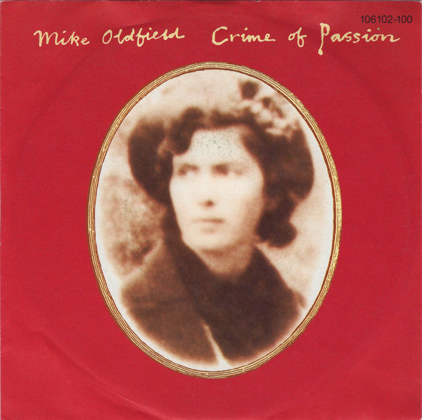 Mike Oldfield : Crime Of Passion (7",45 RPM,Single,Stereo)