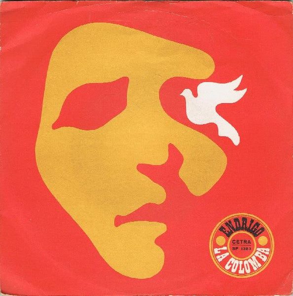 Sergio Endrigo : La Colomba  (7",45 RPM)