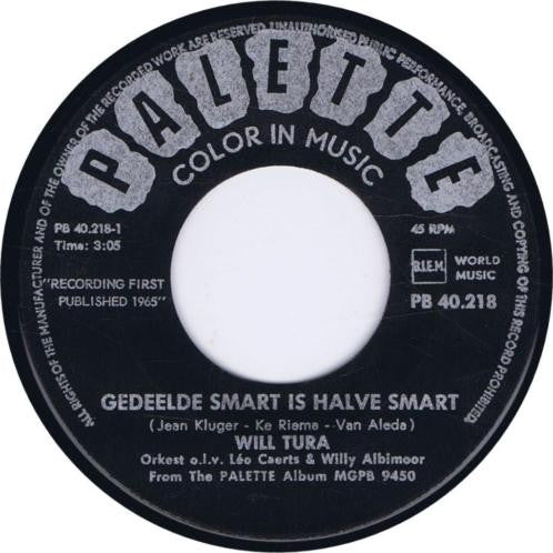 Will Tura : Gedeelde Smart Is Halve Smart (7",Single,45 RPM)