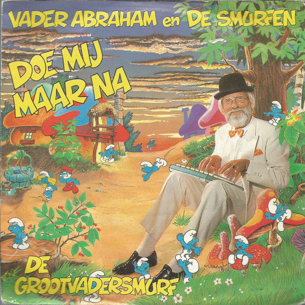 Vader Abraham En Smurfs (2), The : Doe Mij Maar Na (7",45 RPM,Single)