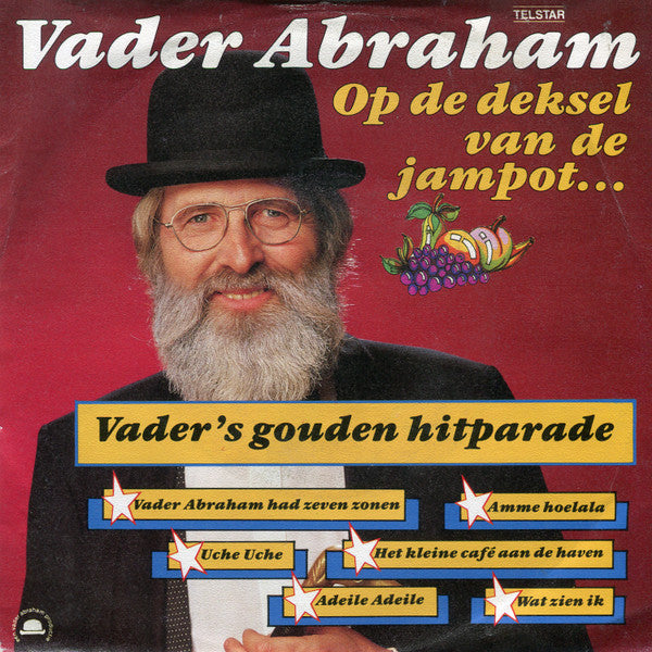 Vader Abraham : Op De Deksel Van De Jampot ... (7",45 RPM,Single,Stereo)