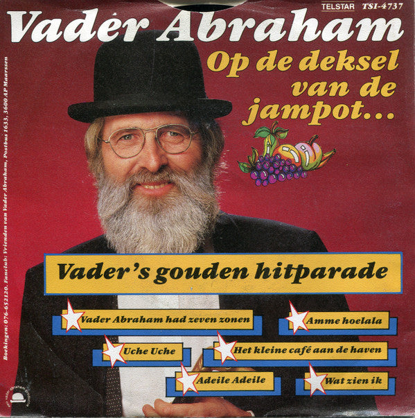 Vader Abraham : Op De Deksel Van De Jampot ... (7",45 RPM,Single,Stereo)