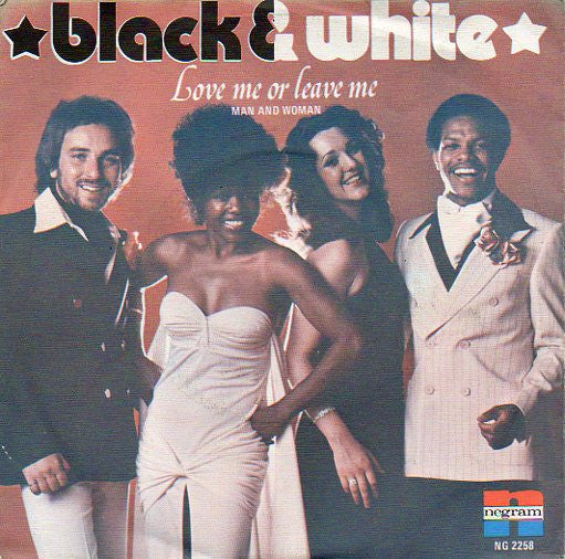 Black & White (11) : Love Me Or Leave Me  (7",45 RPM)
