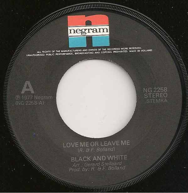 Black & White (11) : Love Me Or Leave Me  (7",45 RPM)
