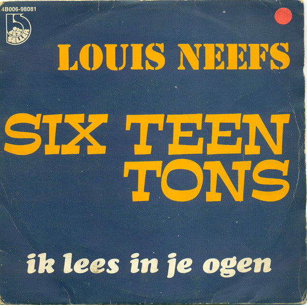 Louis Neefs : Sixteen Tons (7",45 RPM,Single)