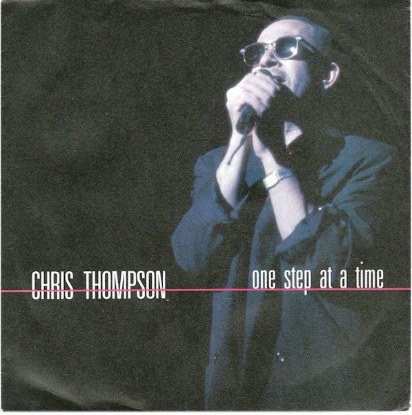 Chris Thompson : One Step At A Time (7",45 RPM)
